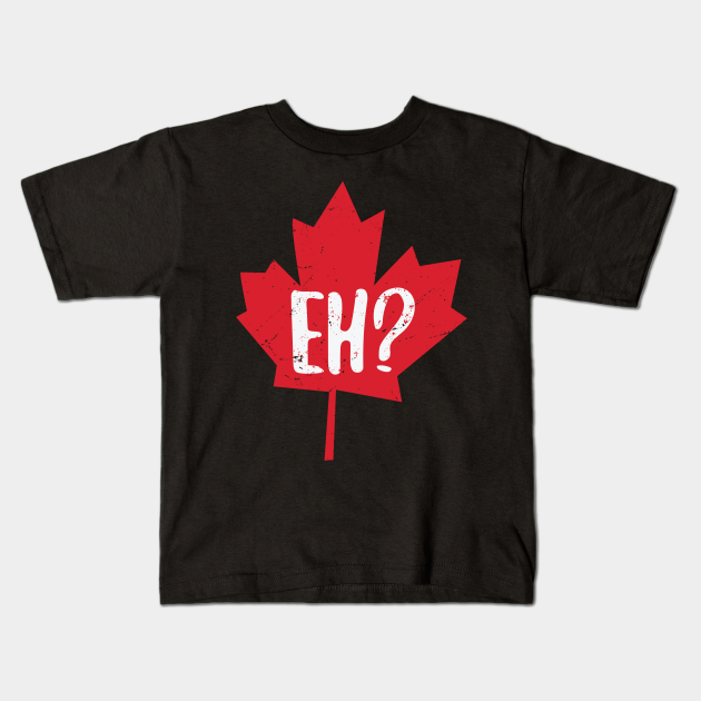 Canada Maple Leaf Eh